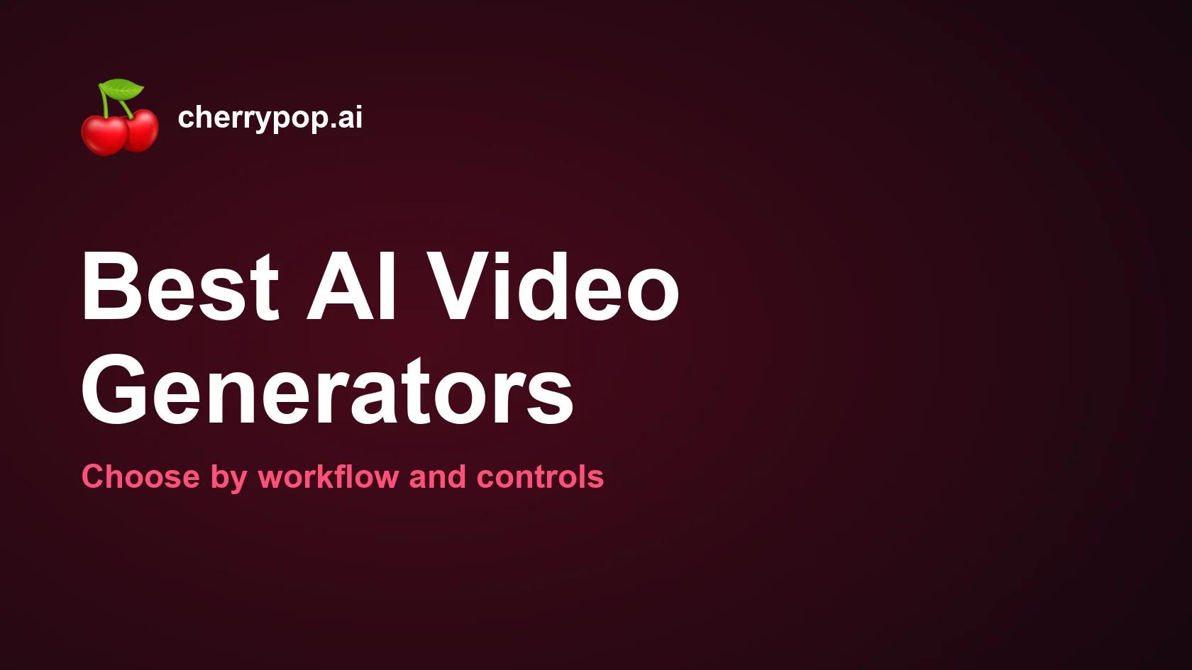 El mejor generador de vídeos con IA: elige según tu flujo de trabajo y nivel de control