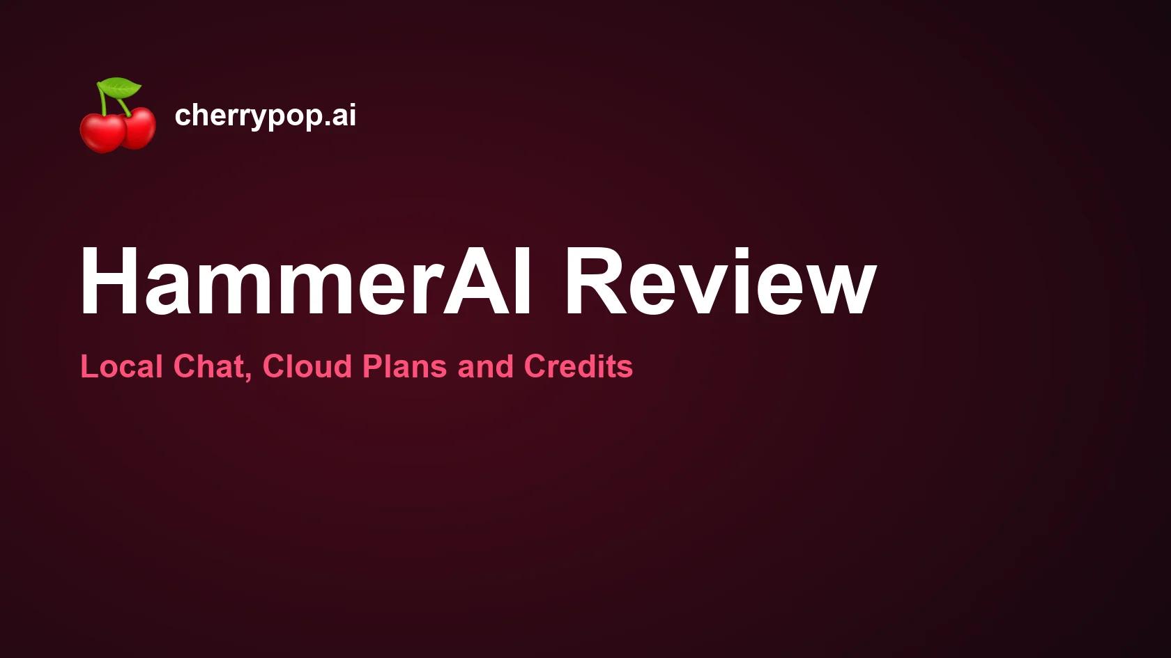 HammerAI Review: Local Chat, Cloud Plans and Credits
