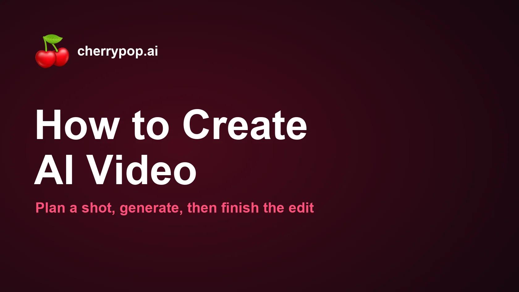 Cómo crear un vídeo con IA: de una sola toma a un clip terminado