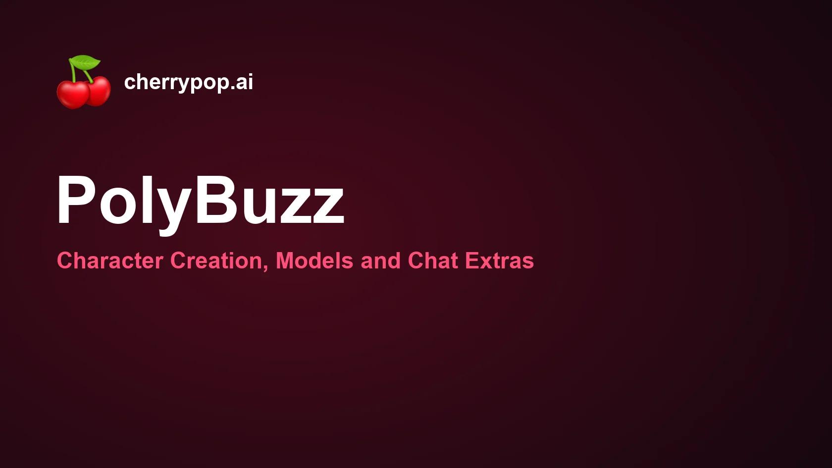 PolyBuzz: Character Creation, Models and Chat Extras
