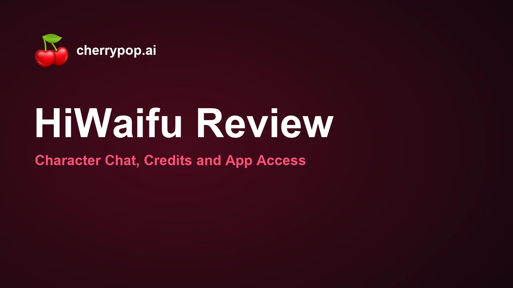 HiWaifu Review: Character Chat, Credits and App Access
